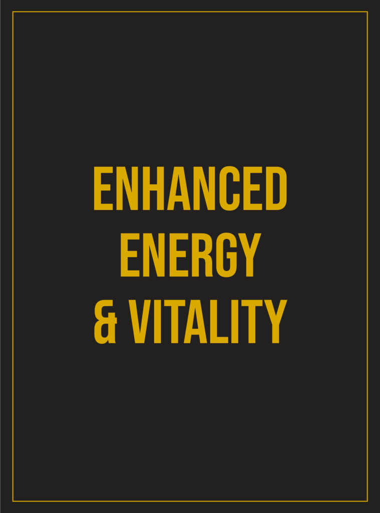 Enhanced Energy and Vitality