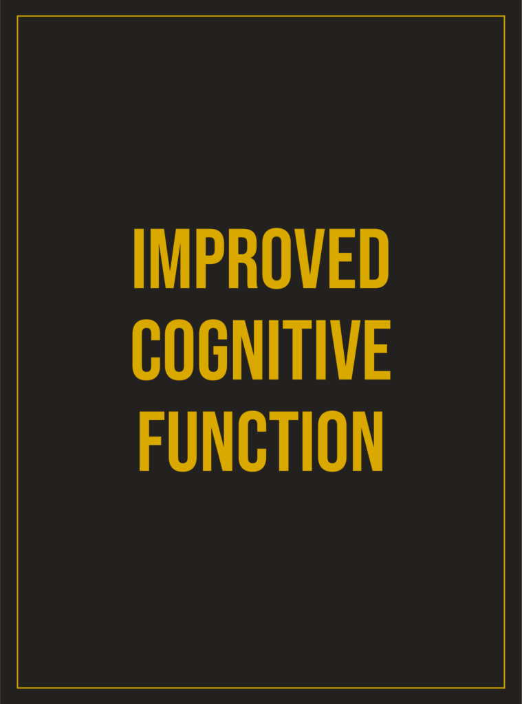 Improved Cognitive Function